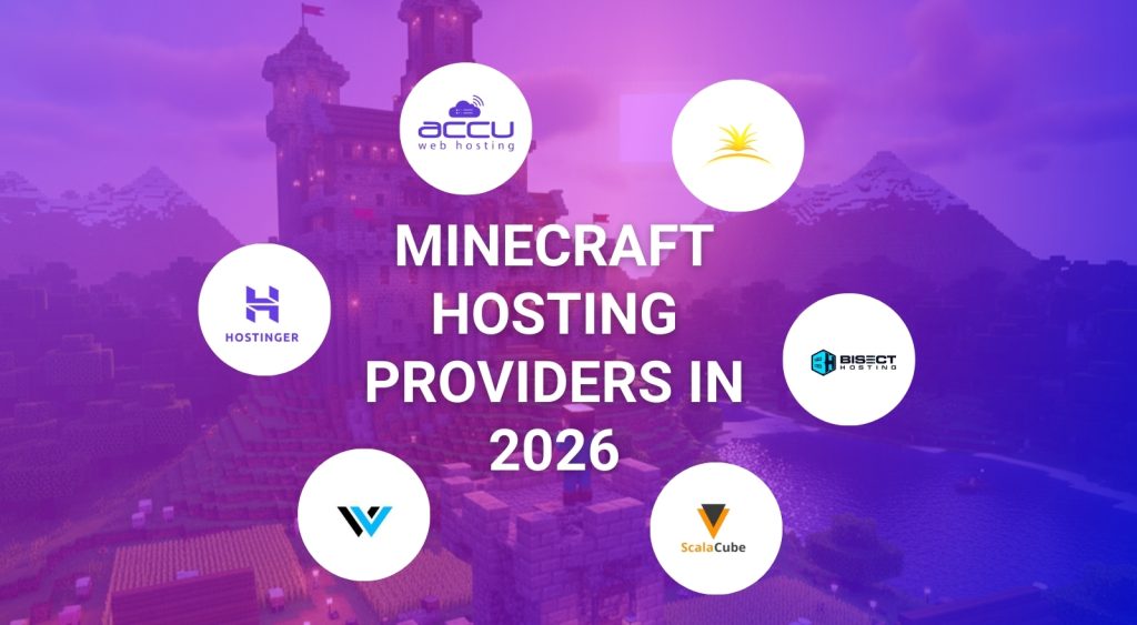 Top 7 Minecraft Hosting Providers in 2026
